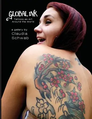 Global Ink: A tetoválás mint művészet a világ minden táján - Global Ink: Tattoos as Art Around the World