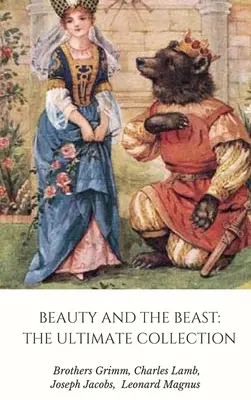 A szépség és a szörnyeteg: The Ultimate Collection - Beauty and the Beast: The Ultimate Collection