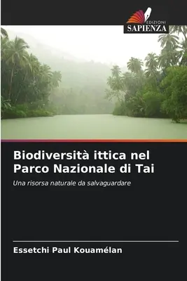 Biodiverzit ittica nel Parco Nazionale di Tai - Biodiversit ittica nel Parco Nazionale di Tai