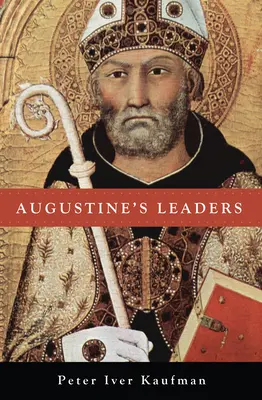 Augustinus vezetői - Augustine's Leaders