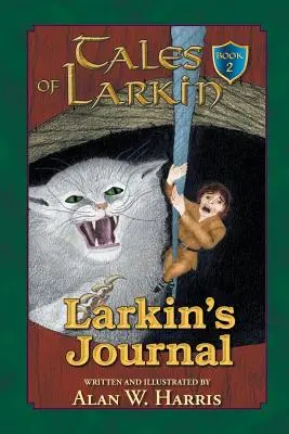 Tales of Larkin: Larkin naplója - Tales of Larkin: Larkin's Journal