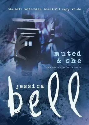 Muted and She: Két verses novella - Muted and She: Two Short Stories in Verse