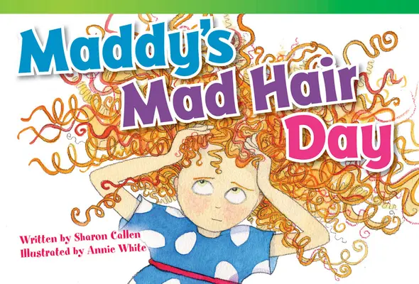 Maddy őrült hajnapja - Maddy's Mad Hair Day