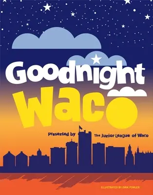 Jó éjt Waco - Goodnight Waco