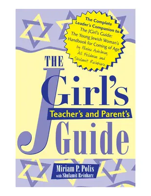 A Jgirl tanári és szülői útmutatója - The Jgirl's Teacher's and Parent's Guide