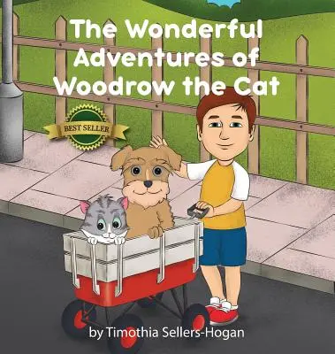 Woodrow, a macska csodálatos kalandjai - The Wonderful Adventures of Woodrow the Cat