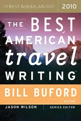 A legjobb amerikai utazási írások - The Best American Travel Writing