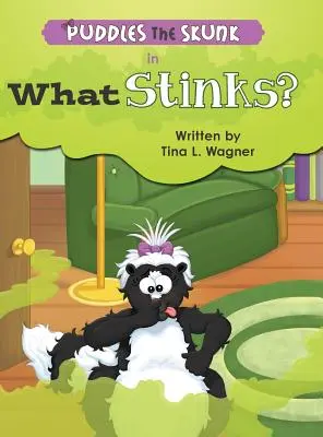 Pocsolya, a görény a Mi bűzlik? - Puddles the Skunk in What Stinks?