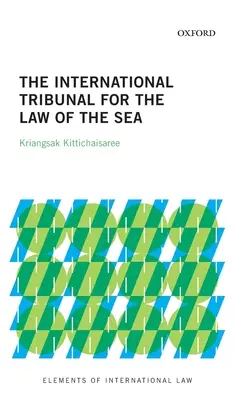 A Nemzetközi Tengerjogi Törvényszék - The International Tribunal for the Law of the Sea