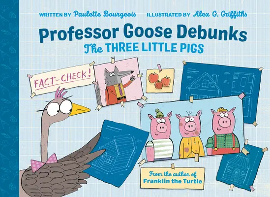 Liba professzor megcáfolja a három kismalacot - Professor Goose Debunks the Three Little Pigs