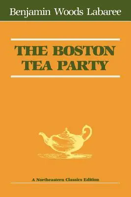 A bostoni teadélután - The Boston Tea Party