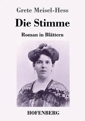 Die Stimme: Roman in Blttern