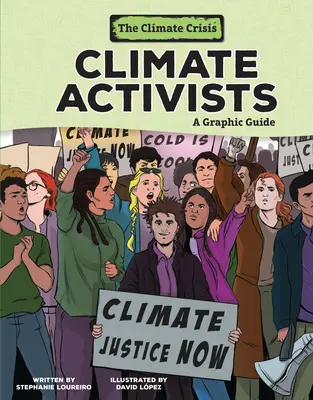 Klímaaktivisták: Grafikai útmutató - Climate Activists: A Graphic Guide