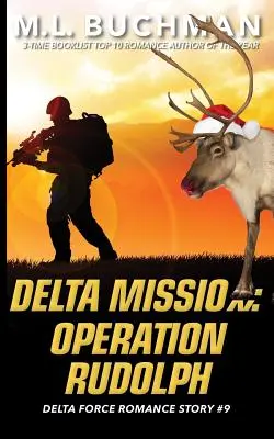 Mise Delta: Operace Rudolph - Delta Mission: Operation Rudolph