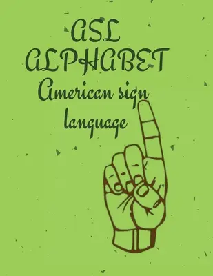 ASL ábécé - ASL Alphabet