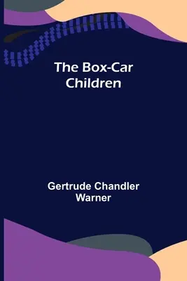 A dobozkocsis gyerekek - The Box-Car Children