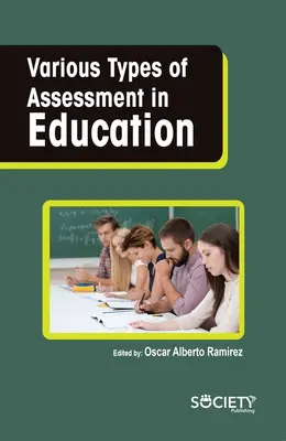 Az értékelés különböző típusai az oktatásban - Various Types of Assessment in Education