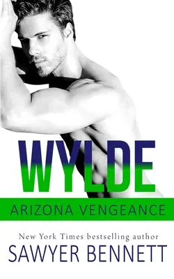 Wylde: An Arizona Vengeance Novel