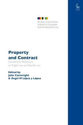 Tulajdon és szerződés: összehasonlító reflexiók az angol és a spanyol jogról - Property and Contract: Comparative Reflections on English Law and Spanish Law