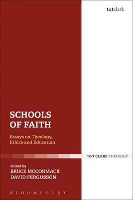 A hit iskolái: Esszék teológiáról, etikáról és oktatásról - Schools of Faith: Essays on Theology, Ethics and Education