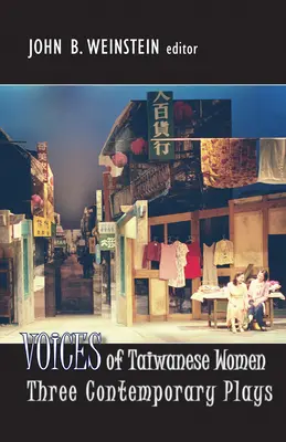 A tajvani nők hangjai: Három kortárs színdarab - Voices of Taiwanese Women: Three Contemporary Plays