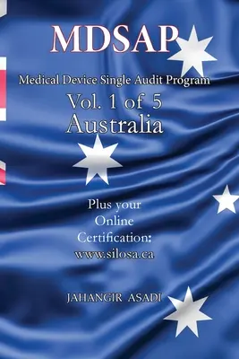 MDSAP Vol.1 of 5 Ausztrália: ISO 13485:2016 Minden munkavállaló és munkáltató számára - MDSAP Vol.1 of 5 Australia: ISO 13485:2016 for All Employees and Employers