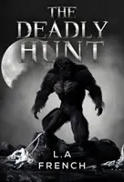 The Deadly Hunt