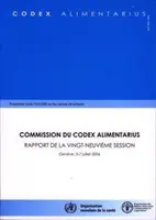 Commission Du Codex Alimentarius - Rapport de La Vingt-Neuvieme Session. Geneve, 2006. július 3-7., Genf. Programme Mixte Fao/Oms Sur Les Normes Alimentaire (Vegyes Fao/Oms program az élelmezési normákról). - Commission Du Codex Alimentarius - Rapport de La Vingt-Neuvieme Session. Geneve, 3-7 Juillet 2006. Programme Mixte Fao/Oms Sur Les Normes Alimentaire