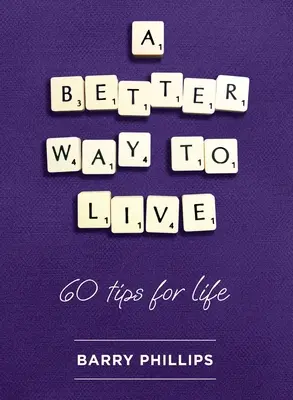 A Better Way to Live