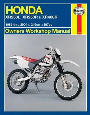 Honda Xr250l, Xr250r & Xr400r 1986-tól 2004-ig: 249cc, 397xx - Honda Xr250l, Xr250r & Xr400r 1986 Thru 2004: 249cc, 397xx