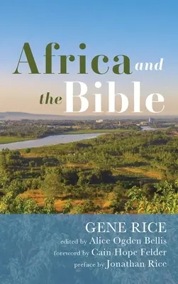 Afrika és a Biblia: Javító lencsék - kritikai esszék - Africa and the Bible: Corrective Lenses-Critical Essays