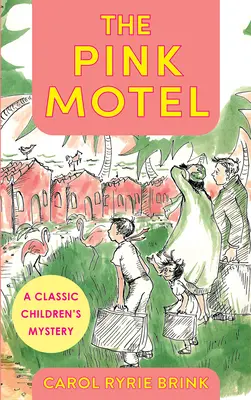 A rózsaszín motel - The Pink Motel