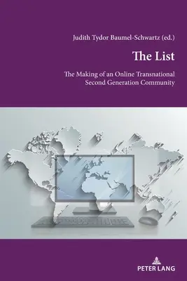 A lista: Egy online transznacionális második generációs közösség létrejötte - The List: The Making of an Online Transnational Second Generation Community