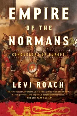 A normannok birodalmai: Európa hódítói - Empires of the Normans: Conquerors of Europe