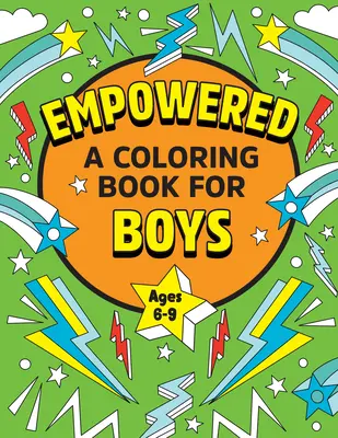 Empowered: A Coloring Book for Boys