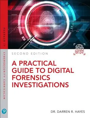 Gyakorlati útmutató a digitális törvényszéki vizsgálatokhoz - A Practical Guide to Digital Forensics Investigations