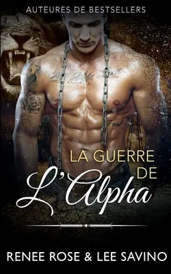 La Guerre de l'Alfa - La Guerre de l'Alpha