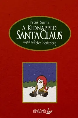 Az elrabolt Mikulás - képregény - A Kidnapped Santa Claus - Comic Book