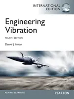 Mérnöki rezgések - nemzetközi kiadás - Engineering Vibrations - International Edition