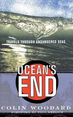 Ocean's End: Utazás a veszélyeztetett tengereken - Ocean's End: Travels Through Endangered Seas