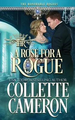 A Rose for a Rogue: A Historical Regency Romance