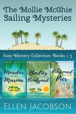 A Mollie McGhie vitorlás rejtélyek: Cozy Mystery Collection: Cozy Mystery Collection Books 1-3 - The Mollie McGhie Sailing Mysteries: Cozy Mystery Collection Books 1-3