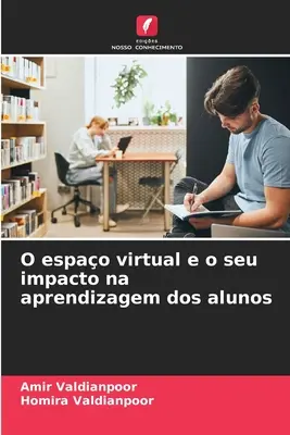 O espao virtual e o seu impacto na aprendizagem dos alunos