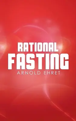 Racionális böjt - Rational Fasting