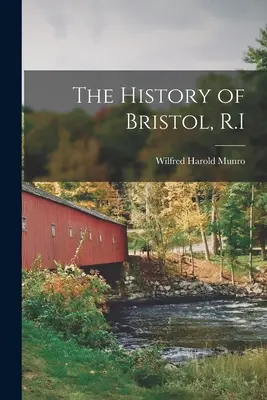 Bristol, R.I. története - The History of Bristol, R.I