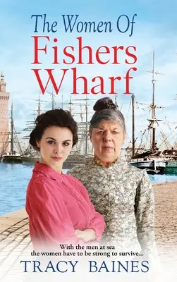 The Women of Fishers Wharf