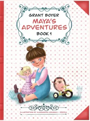 Maya kalandjai 1. könyv - Maya's Adventures Book 1