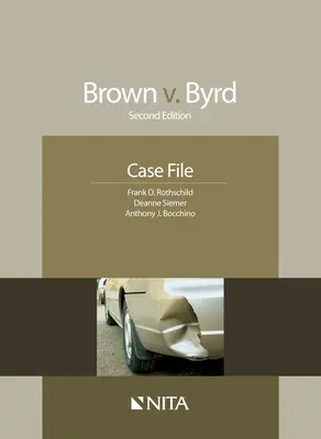 Brown V. Byrd: Ügyirat - Brown V. Byrd: Case File