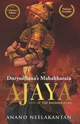 Ajaya: Duryodhana Mahábhárata - Gyűjtői kiadás - Ajaya: Duryodhana's Mahabharata - Collector's Edition