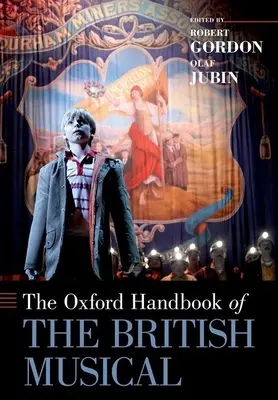 A brit musicalek oxfordi kézikönyve - The Oxford Handbook of the British Musical